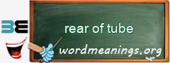 WordMeaning blackboard for rear of tube